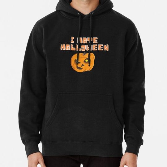Discover I hate Halloween Hoodies