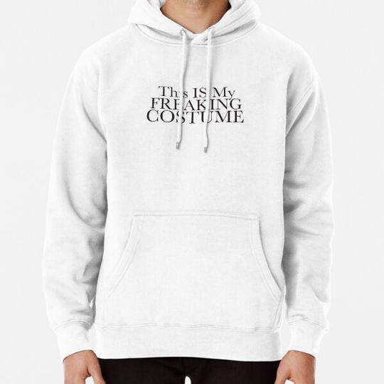 Discover This Is My Freaking Custom Funny Halloween Costume Dress-Up Hoodies