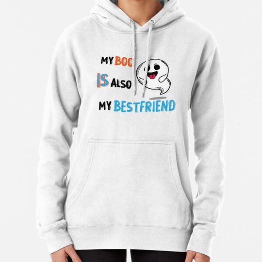 Discover MY BOO IS MY BEST FRIEND Hoodies