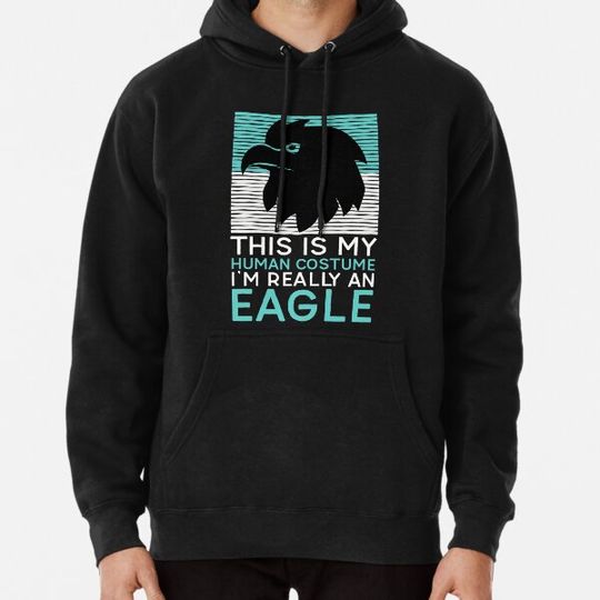 Discover This is my human costume i'm really an eagle- Halloween Costume design Hoodies