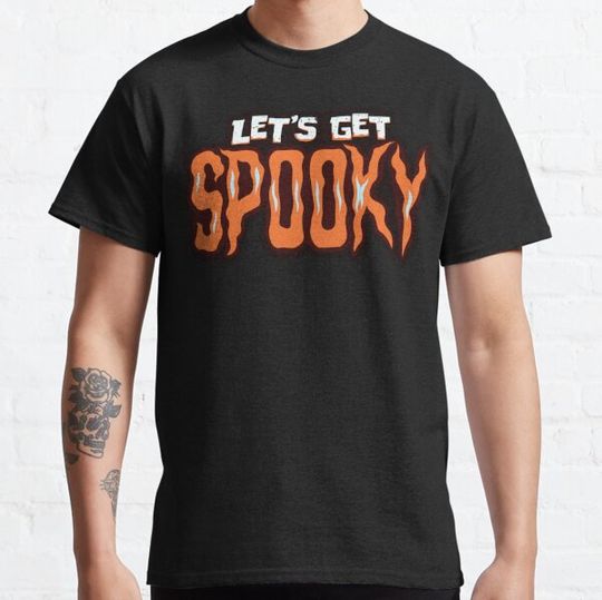 Discover LET'S GET SPOOKY! T-shirts