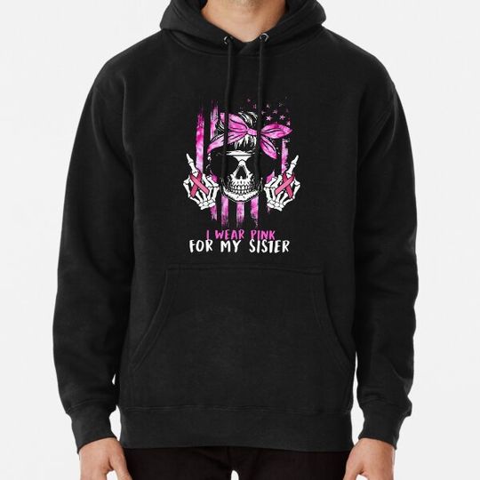 Discover Breast Cancer Awareness I Wear Pink For My Sister Skull Halloween Hoodies