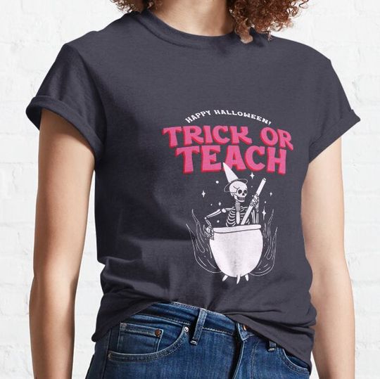 Discover Trick Or Teach T-shirts