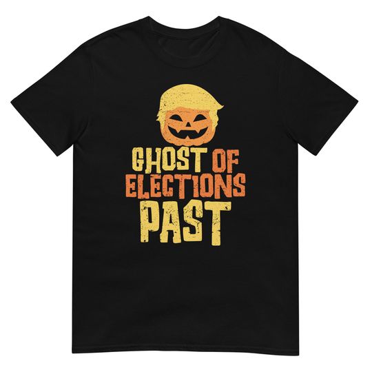 Discover Anti-Trump Halloween Trumpkin - Ghost of Elections Past - 2024 Elections - Short-Sleeve Unisex Tee T-Shirt
