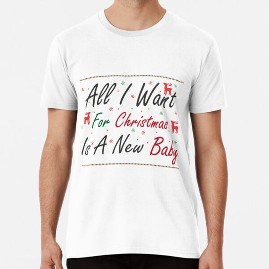 Discover All I Want For Christmas Is A New Baby,gift,Stickers T-shirts