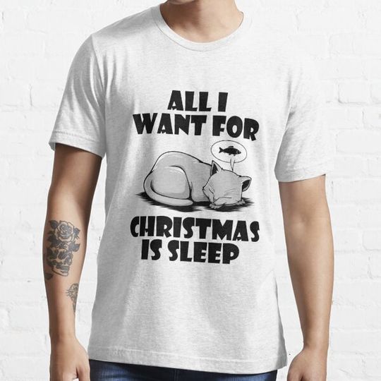 Discover All I Want For Christmas Is Sleep Cat T-shirts