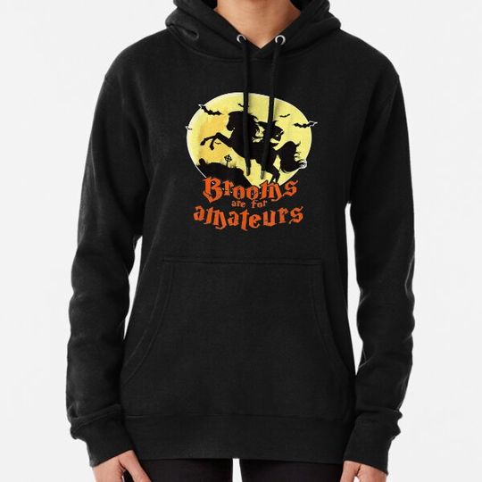 Discover Brooms are for Amateurs Riding Horse Halloween Hoodies
