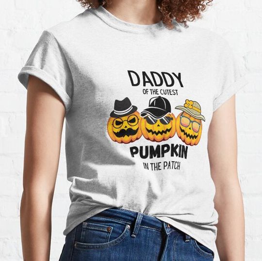 Discover Daddy Of The Cutest Pumpkin In The Patch - Halloween T-shirts