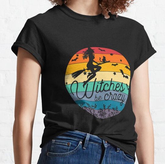 Discover Funny Halloween Gift Witches Be Crazy T-shirts