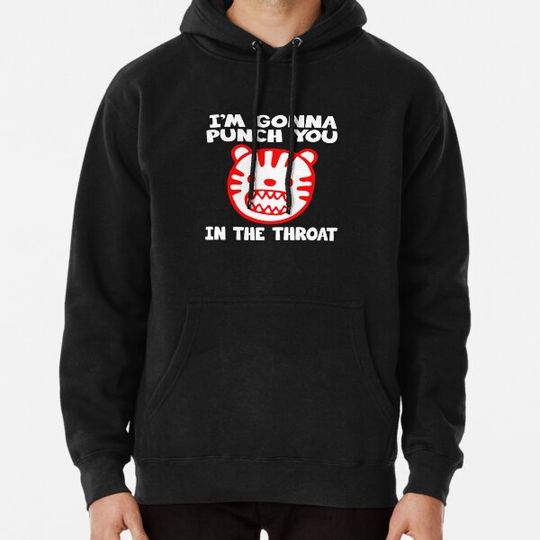 Discover I'm Gonna Punch You In The Throat Design Hoodies