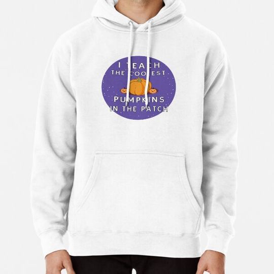 Discover I Teach The Coolest Pumpkins In The Patch Hoodies