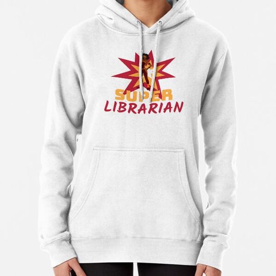 Discover Super Librarian Hoodies