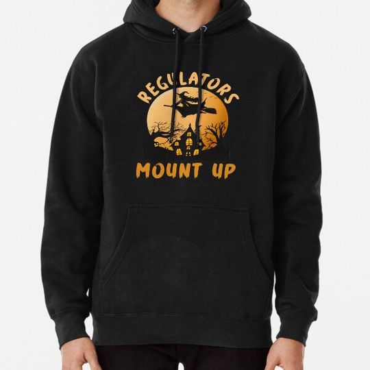 Discover Regulators Mount Up Halloween Witch Hoodies