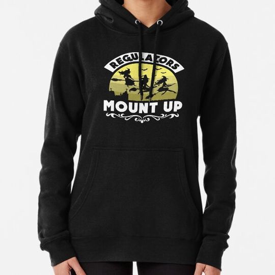 Discover Regulators Mount Up 5 Hoodies