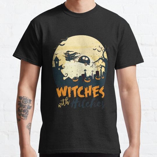 Discover witches with hitches T-shirts