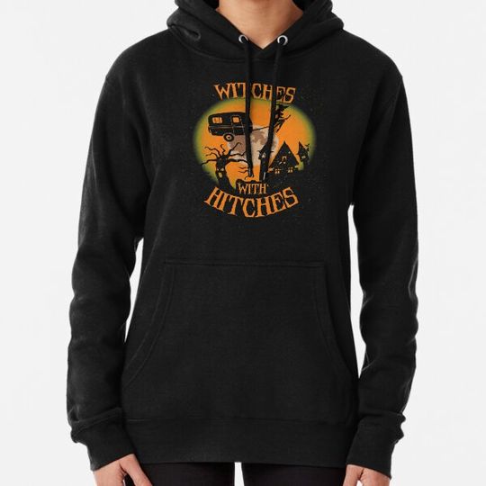 Discover Witches with hitches Halloween funny camping full moon witch humor quote gift cute Hoodies