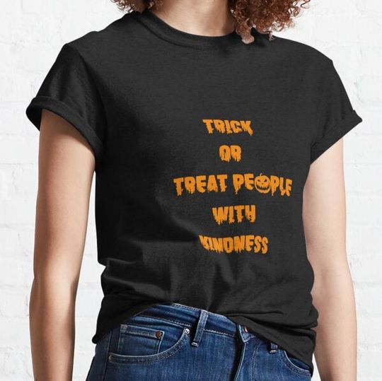 Discover trick or treat people with kindness T-shirts