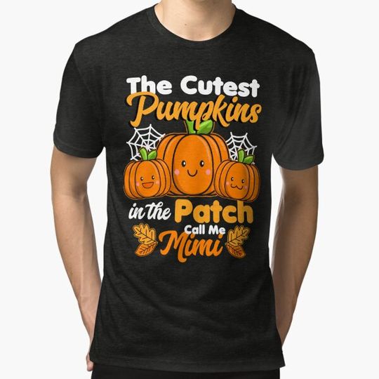 Discover Copy of Cutest Pumpkin in the Patch Call Me Mimi T-Shirt for Halloween T-shirts