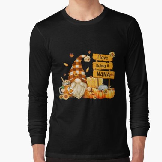 Discover Love Being Nana Gnome With Pumpkins Thanksgiving T-shirts
