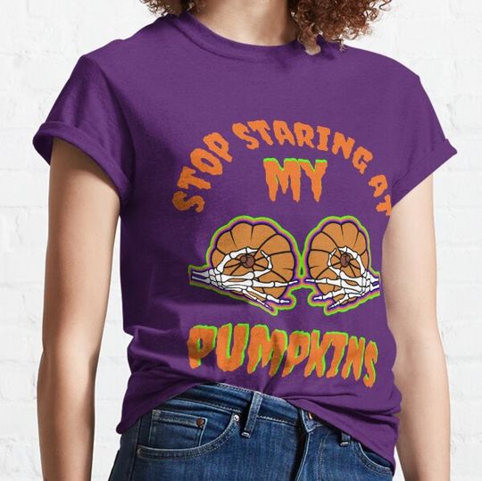 Discover Stop Staring At My Pumpkins Skeleton Hands T-shirts