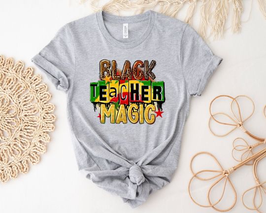 Discover Black Teacher Magic Gift Shirt