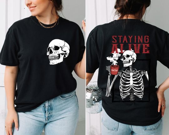 Discover Staying Alive Coffee Skeleton Christmas T-Shirt - Fun Holiday Tee