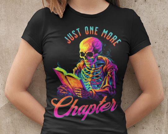 Discover Just One More Chapter, Skeleton Reading A Book Shirt, Neon Halloween Shirt, Halloween T-Shirt, Neon Skeleton Shirt, Bookworm Ladies Shirt