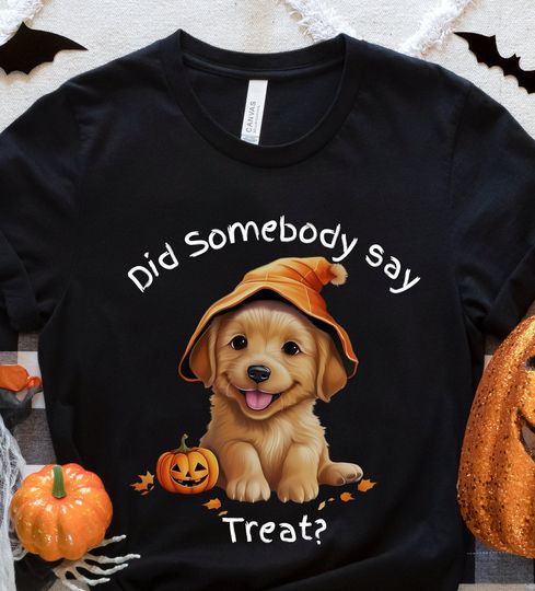 Discover Golden Retriever Did Somebody Say Treat? Funny Cute Halloween Gift For Dog Mom Dad Dog Lover Short Sleeve T Tee Shirt
