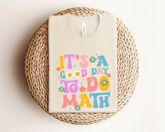 Discover Good Day to Do Math Teacher Shirt