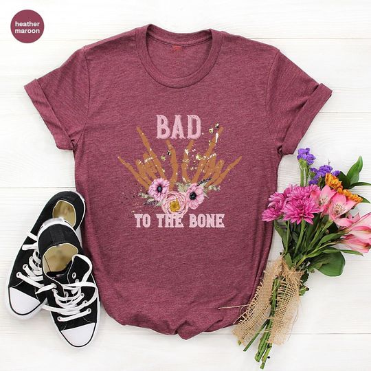 Discover Bad Girls Shirt, Roses And Bones Shirt, Flower Shirt, Funny Skeleton Hands Shirt, Gifts For Her, Bones Shirt, Graphic Tees, Halloween Shirts