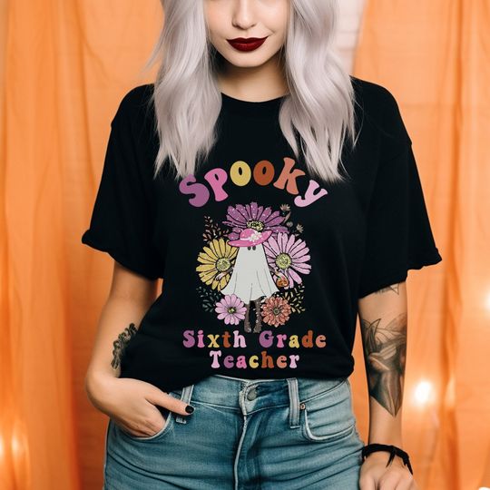 Discover 6th Grade Teacher Spooky Shirt