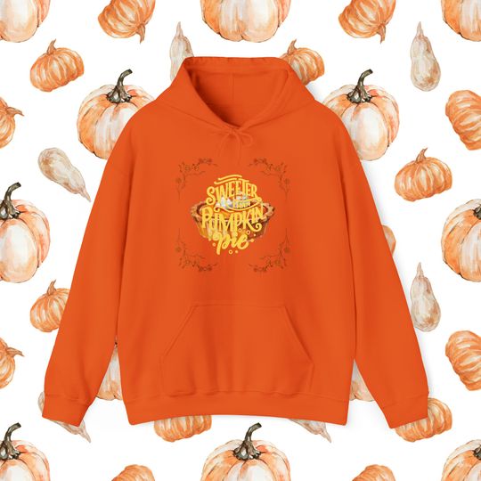 Discover Sweeter Than Pumpkin Pie Hoodie - Autumn and Fall Apparel