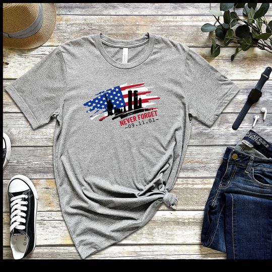 Discover Never Forget 9-11 Shirt, 9-11 Anniversary T-Shirt, Remember 9/11 Shirt