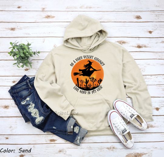Discover On A Dark Desert Highway Cool Wind In My Hair Halloween Sweatshirt,Witch Shirt,Fall Sweater,Halloween Sweatshirt For Women,Hippie Sweatshirt