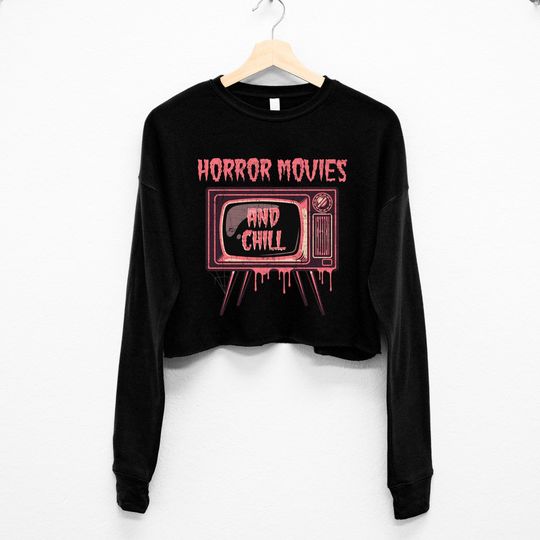 Discover HORROR MOVIES & CHILL Cropped Sweater, womens Halloween cropped sweatshirt, womens Halloween scary movie shirts, horror movies sweatshirt