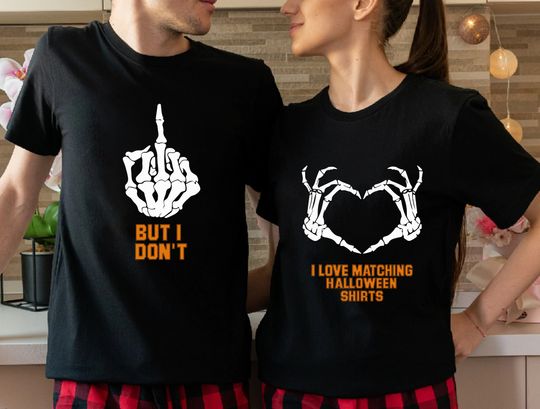 Discover Halloween Shirts, I Love Matching, But I Don't T-Shirt, Funny Halloween Couples Tees, Spooky Season Matching Shirts, Skeleton Hands Shirts