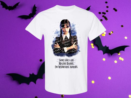 Discover Wednesday Shirt, I'm Wednesday Addams, Malibu Barbie, Addams Family, Some Girls are Malibu Barbie