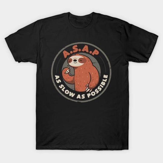 Discover As Slow As Possible - Lazy Cute Funny Sloth Gift - Sloth - T-Shirt