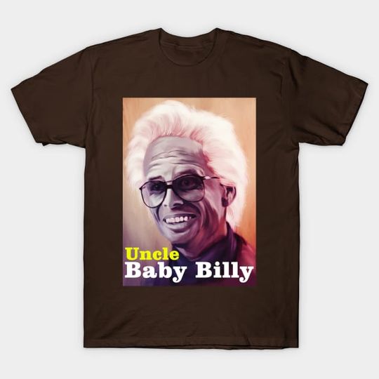 Discover UNCLE BABY BILLY - Baby Billy - T-Shirt