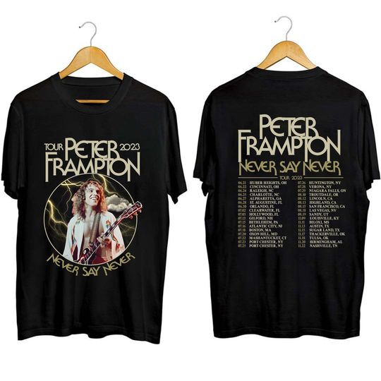 Discover Peter Frampton 2023 Fall Tour Never Say Never Tour