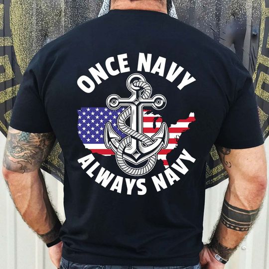 Discover Once Navy Always Navy Veteran Shirt