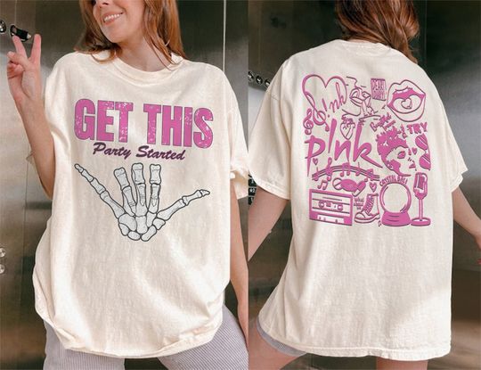 Discover Pink Singer Get This Party Started Tour Shirt