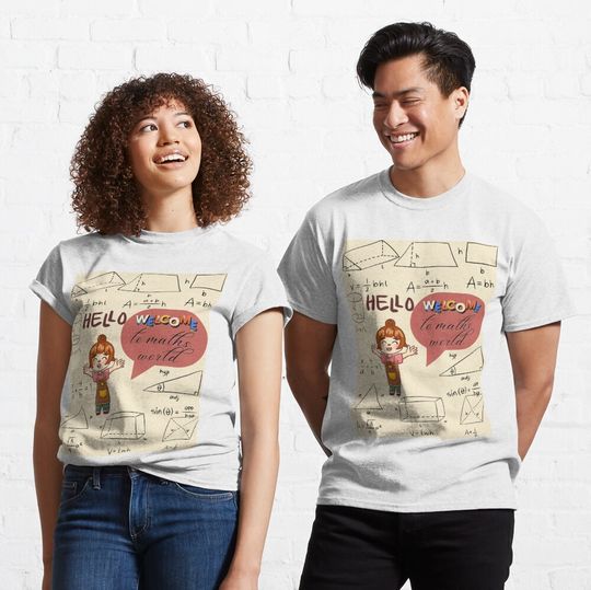 Discover welcome to mathematics world  Classic T-Shirt
