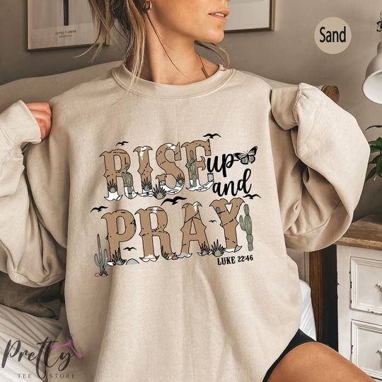 Discover Cute Christian Sweatshirt, Women's Religious Shirt, Bible Verse Hoodie, Rise Up And Pray Shirt, Christian Gifts For Her, Catholic Gift,P7989