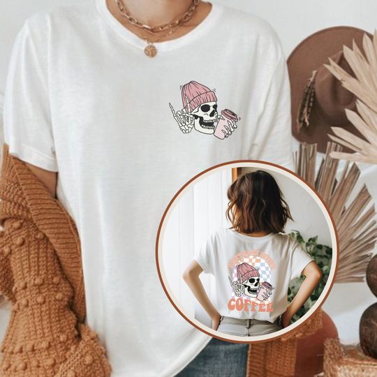 Discover Funny Halloween Sweatshirt, Skeleton Halloween Shirt Coffee Fall Shirt, Fall Sweatshirt for Women skeleton sweatshirt, Spooky Season T-shirt