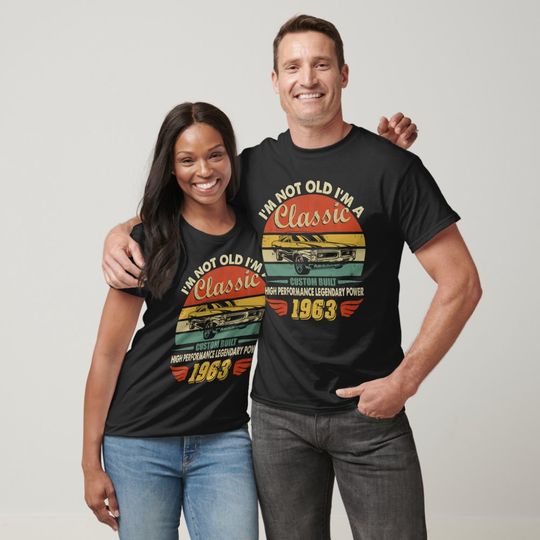 Discover 1963 Birthday Im Not Old Classic Car Vintage T-Shirt
