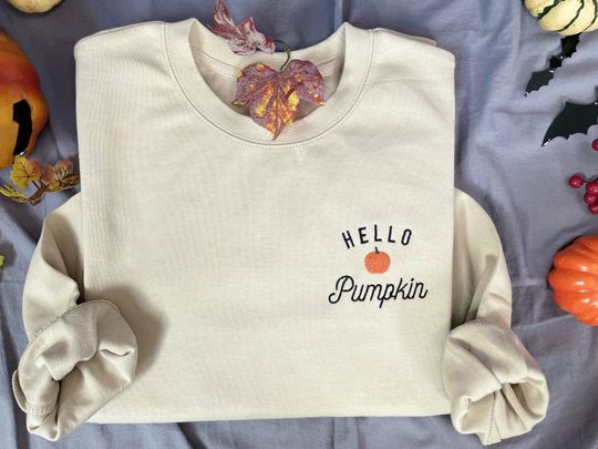 Discover Embroidered Hello Pumpkin Sweatshirt,Embroidered Autumn Shirt, Pumpkin Shirt, Happy Fall Y'All, Thanksgiving Shirt, Fall Sweatshirt