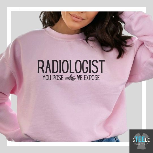 Discover You Pose We Expose Sweatshirt | Radiology Crewneck | X Ray Tech | Rad Tech | Grad Gift | Radiologic Technologist | Skeleton | Bones