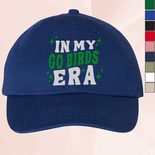 Discover Embroidered In My Go Birds Era hat, In My Go Birds Era cap