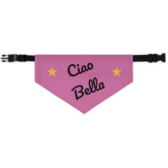 Discover Pet Bandana Collar - Ciao Bella